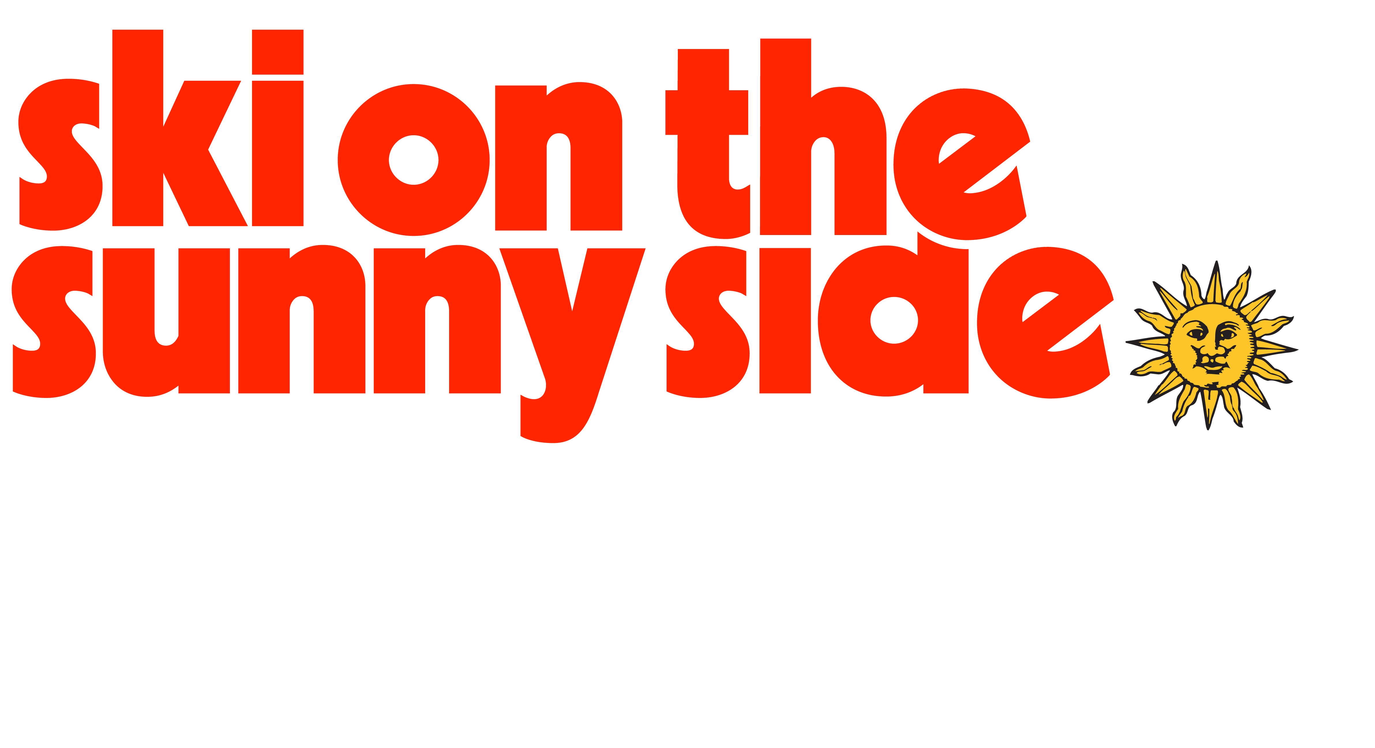 play on the sunny side. sun valley. ski on the sunny side
